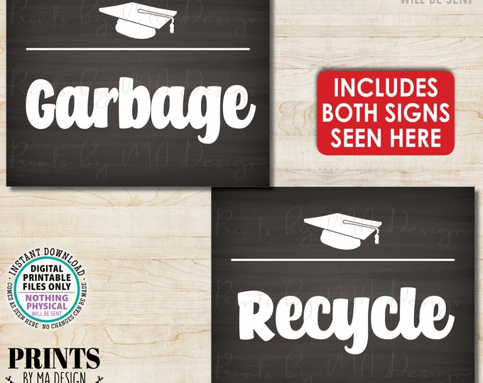 Graduation Party Signs, Garbage, Recycle, Two Chalkboard Style PRINTABLE 8x10” Grad Signs, Instant Download <ID>