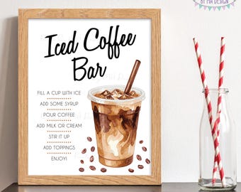 Iced Coffee Bar Sign, Caffeination Station, Make Your Own Drink, PRINTABLE 8x10/16x20”  Party Decor <ID>