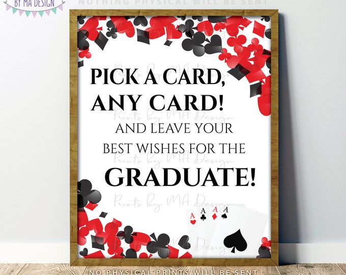 Best Wishes for the Graduate Sign, Pick a Card and Write a Message, Grab a Card, Poker, Playing Cards, PRINTABLE 8x10/16x20” Grad Sign <ID>