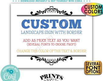 Custom Sign, Choose Your Text & Colors, One PRINTABLE 8x10/16x20” Landscape Sign with Border <Edit Yourself with Corjl>