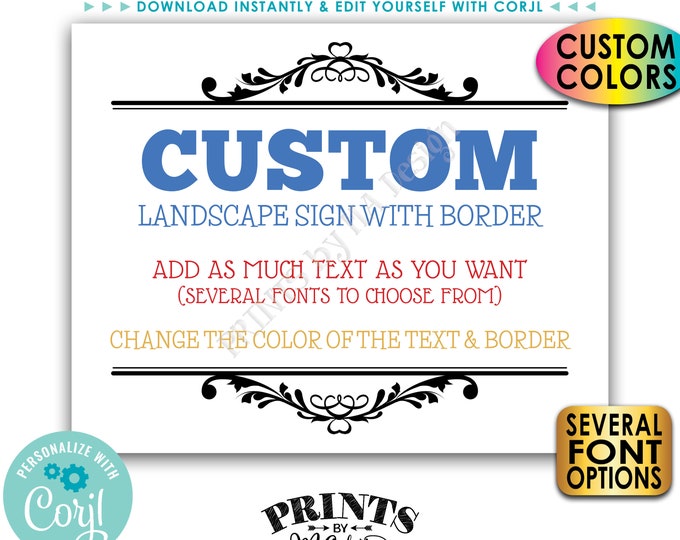 Custom Sign, Choose Your Text & Colors, One PRINTABLE 8x10/16x20” Landscape Sign with Border <Edit Yourself with Corjl>