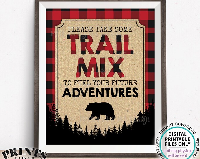 Lumberjack Trail Mix Sign, Please take some Trail Mix to fuel your Future Adventures, PRINTABLE 8x10" Red Checker Buffalo Plaid Sign <ID>