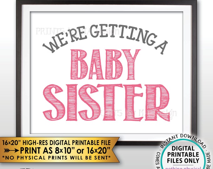 We're Getting a Baby Sister Gender Reveal Pregnancy Announcement Sign, It's a Girl, PRINTABLE 8x10/16x20” Instant Download Baby Girl Sign