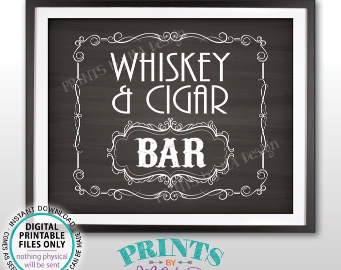 Whiskey & Cigar Bar Decor, Whiskey and Cigar Bar Sign Better with Age Vintage Whiskey Gift, PRINTABLE 8x10/16x20” Chalkboard Style Sign <ID>