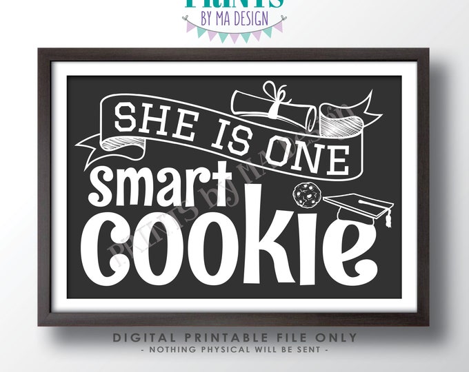 She is One Smart Cookie Sign, Girl Graduation Party Decorations, PRINTABLE 24x36” Gray & White Grad Cookie Sign, Sweet Treats <ID>