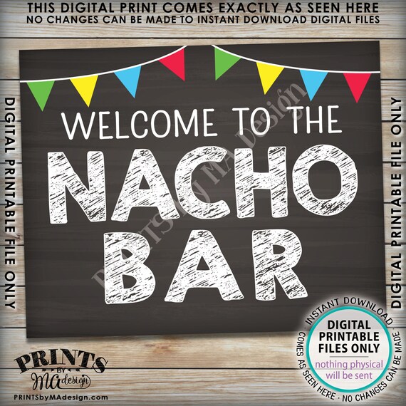 Nacho Bar Sign and Labels Welcome, Mexican Food Labels Build Your
