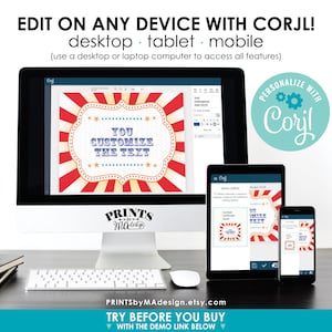 May include: A computer screen displaying a red, white, and blue carnival-themed printable sign with the text "You Customize The Text". The sign is being edited in a web-based design program called Corjl. The image also shows a tablet and a smartphone displaying the same sign, demonstrating that the design can be edited on multiple devices.