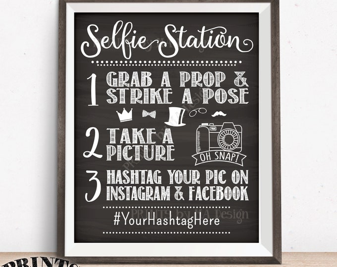 Selfie Station Sign, Share on Instagram & Facebook, PRINTABLE 8x10/16x20” Chalkboard Style Hashtag Sign