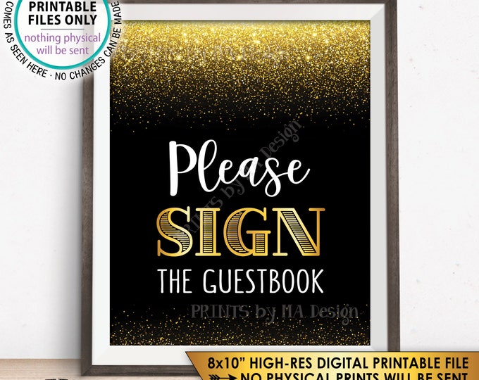 Please Sign the Guestbook Sign, Birthday Anniversary Retirement Graduation Guest Book, Black & Gold Glitter PRINTABLE 8x10” Instant Download