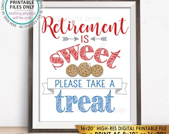 Retirement Sign Retirement is Sweet Please Take a Treat Patriotic Retirement Party, Retire Military, PRINTABLE Instant Download Cookie Sign