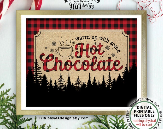 Lumberjack Hot Chocolate Sign, Warm Up with Some Hot Chocolate, Trees, Red Checker, Hot Cocoa, PRINTABLE 8x10/16x20” Lumberjack Sign <ID>