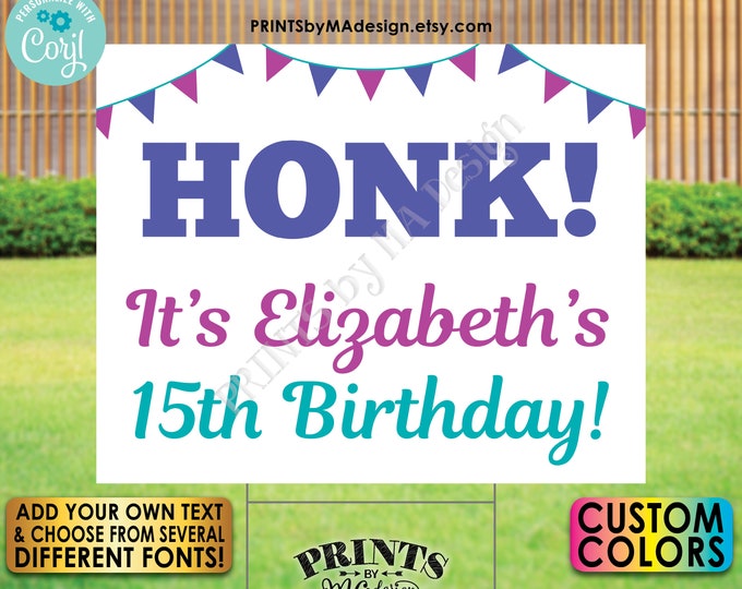 Editable Honk Sign, Honk for Birthday, Welcome Home, One Custom PRINTABLE 8x10/16x20” Landscape Bunting Sign <Edit Yourself with Corjl>
