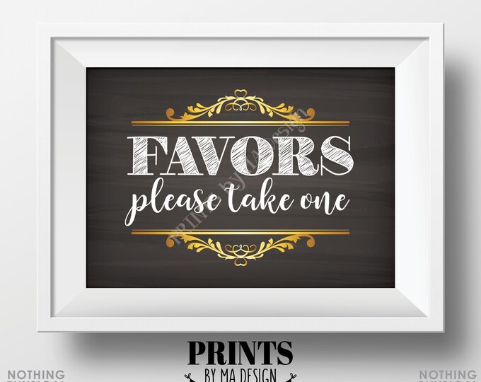 Printable Favors Sign, Take a Favor, Bridal Shower, Baby Shower, Birthday Party, Wedding Favors, PRINTABLE 5x7” Chalkboard Style Sign <ID>