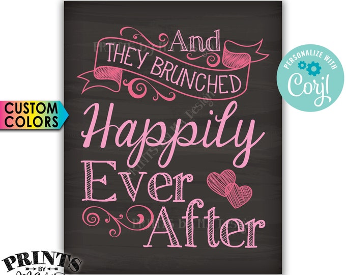 Bridal Shower Brunch Sign, They Brunched Happily Ever After PRINTABLE 16x20” Chalkboard Style Wedding Sign <Edit Colors Yourself with Corjl>