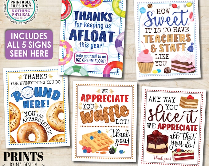 Teacher Appreciation Signs, Ice Cream Floats, Sweet Treats, Bagels, Waffles, Cake, Bundle of Five PRINTABLE 8x10” Appreciate Signs <ID>