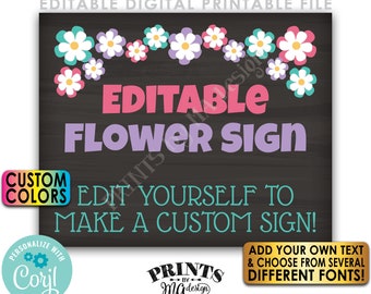 Editable Flower Sign, Floral Design, Choose Your Text, Custom PRINTABLE 8x10/16x20” Chalkboard Style Landscape Sign <Edit Yourself w/Corjl>