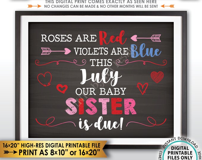 Valentine's Day Pregnancy Announcement Gender Reveal Sign, Girl, Our Baby Sister is Due in JULY Dated Chalkboard Style PRINTABLE Sign <ID>