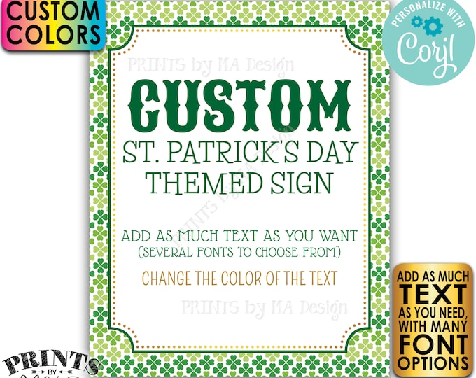 Editable St. Patrick's Day Sign, Shamrocks, Choose Your Text, Create One Custom PRINTABLE 8x10/16x20” Portrait Sign <Edit Yourself w/Corjl>