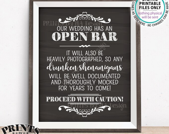 Open Bar Sign, Drunken Shenanigans Sign, Alcohol Wedding Documented Bar Caution Sign, PRINTABLE 8x10/16x20” Chalkboard Style Bar Sign <ID>