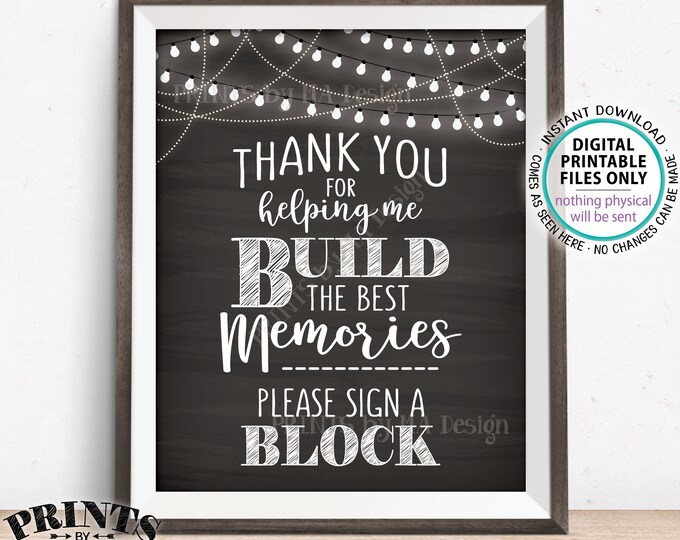 Sign a Block Sign, Thank You for Helping Me Build Memories, Retirement, Graduation, Birthday,  8x10" PRINTABLE Chalkboard Style Sign <ID>