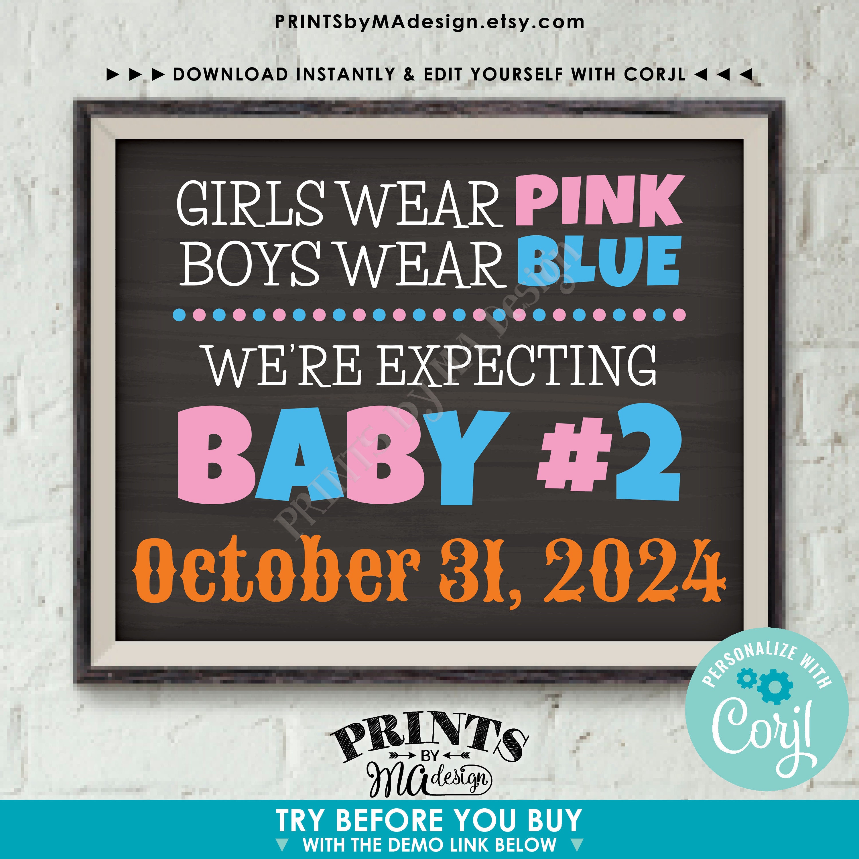 Baby Number 2 Pregnancy Announcement Girls Wear Pink Boys Wear Blue
