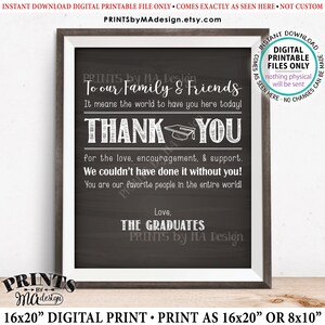 Grads Thank You Zeichen, Dank von den Absolventen Dankeskarte, Abschlussfeier Dekor, DRUCKBARE 8x10/16x20 Zoll Tafel Stil Zeichen <ID>
