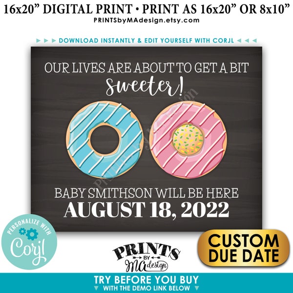 Donut Pregnancy Announcement, Our Lives are About to Get Sweeter, PRINTABLE Chalkboard Style 8x10/16x20” Sign <Edit Yourself with Corjl>