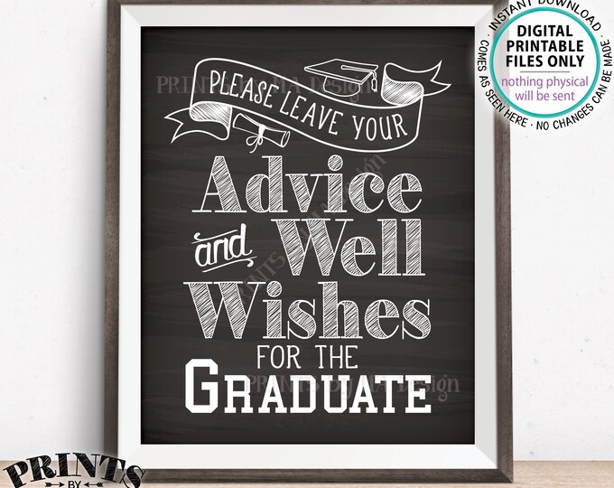 Please Leave your Advice and Well Wishes for the Graduate, Graduation Party Decorations, PRINTABLE 8x10” Chalkboard Style Grad Sign <ID>