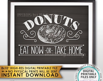 Donut Sign, Eat Now or Take Home, Take One Donut Station, Donut Bar, Display PRINTABLE 8x10” Chalkboard Style Instant Download Donuts Sign
