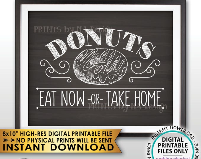 Donut Sign, Eat Now or Take Home, Take One Donut Station, Donut Bar, Display PRINTABLE 8x10” Chalkboard Style Instant Download Donuts Sign