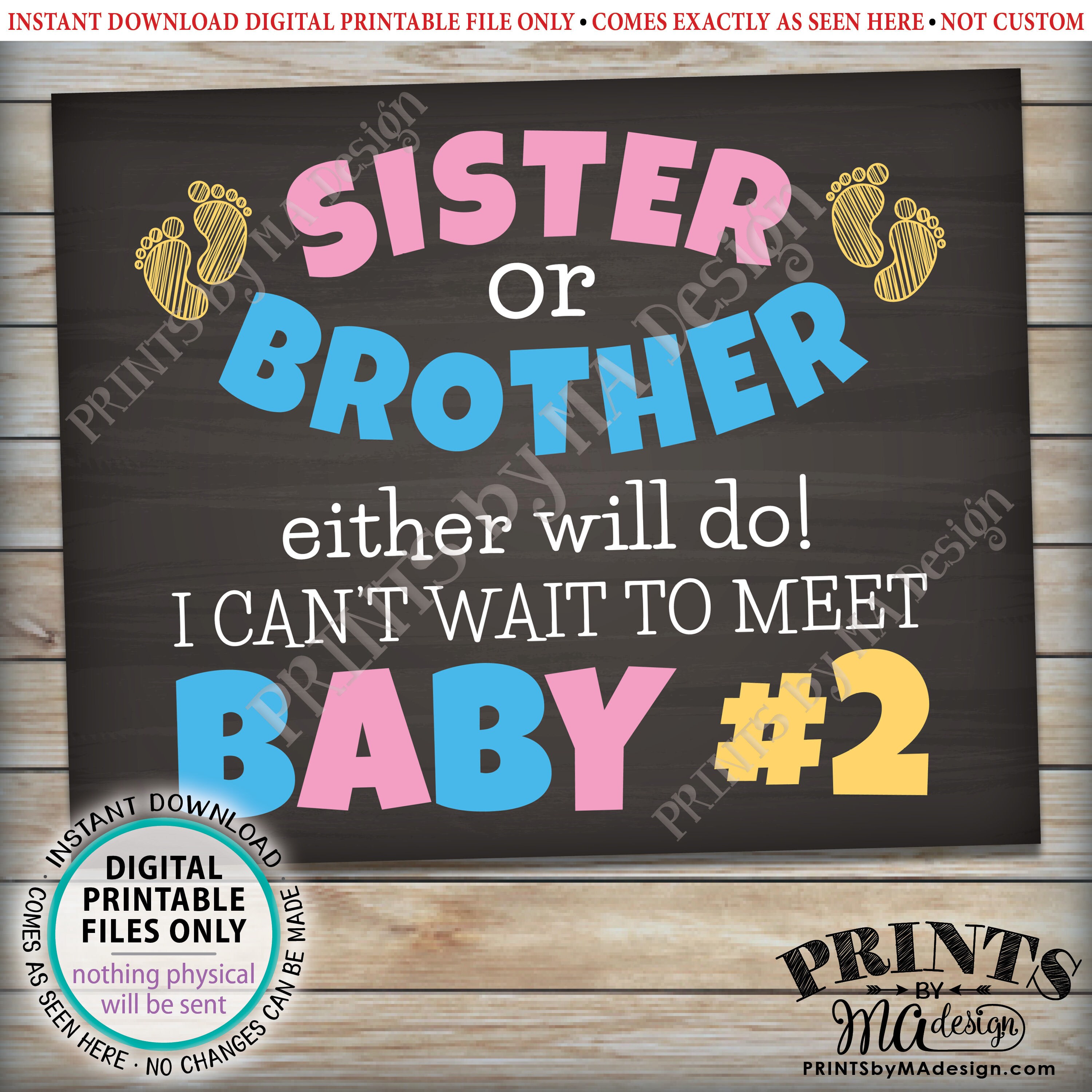 Pregnancy Announcement PRINTABLE 8x1016x20\u201d Chalkboard Style Sign Sister or Brother Either Will Do I Can/'t Wait to Meet Baby #2