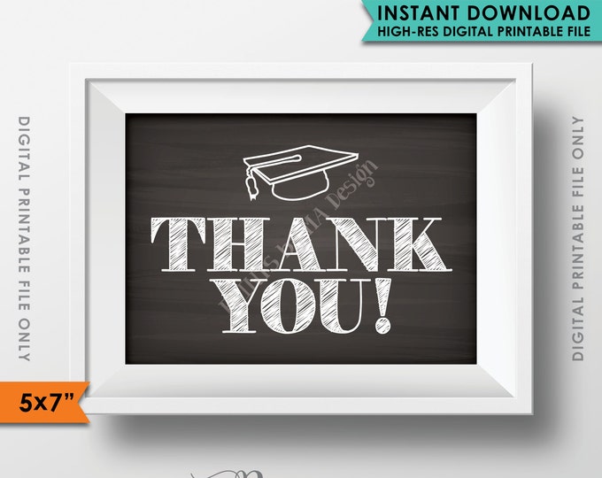Thank You Sign, Thank You Card, Graduation Party Decoration, Thanks from the Graduate Sign, 5x7” Chalkboard Style Printable Instant Download