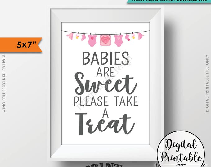 Treat Sign, Babies are Sweet Please Take a Treat Baby Shower Sign, Sweet Treats Sign, Baby Shower Treats, Printable 5x7” Instant Download