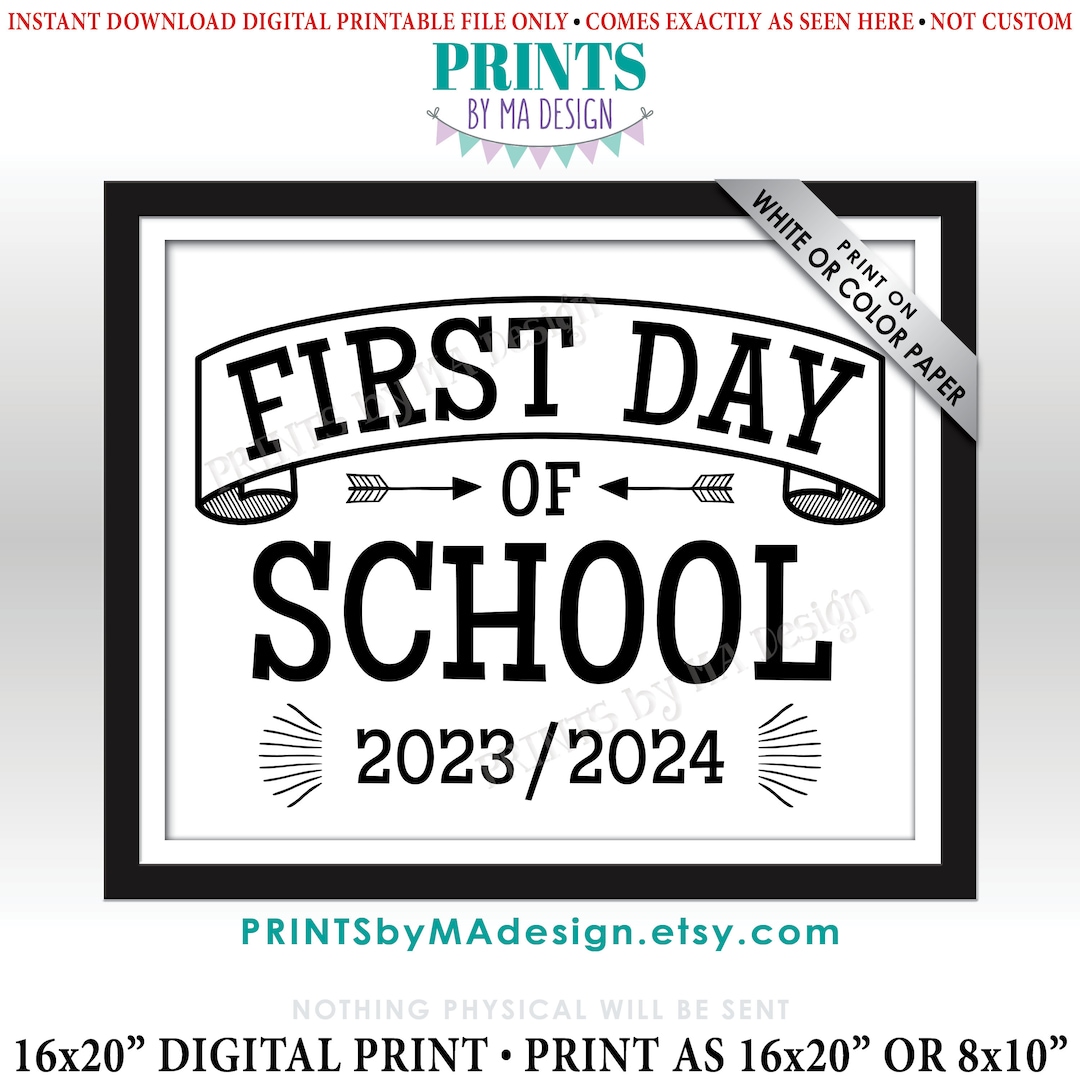 First Day of School Sign 20232024 Dated PRINTABLE Etsy