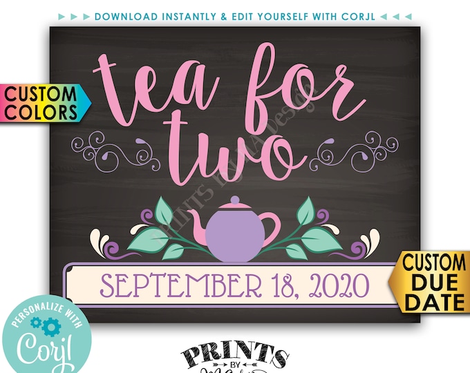 Tea for Two Pregnancy Announcement, Sisters Tea Party, PRINTABLE 8x10/16x20” Chalkboard Style Baby #2 Reveal Sign <Edit Yourself with Corjl>