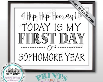 SALE! First Day of School Sign, First Day of Sophomore Year Sign, Back to School, High School Sophomore, Black Text PRINTABLE 8.5x11" Sign