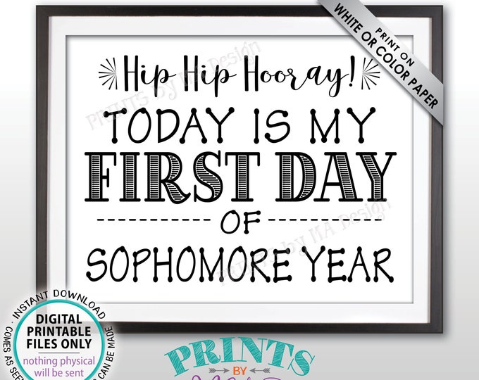 SALE! First Day of School Sign, First Day of Sophomore Year Sign, Back to School, High School Sophomore, Black Text PRINTABLE 8.5x11" Sign