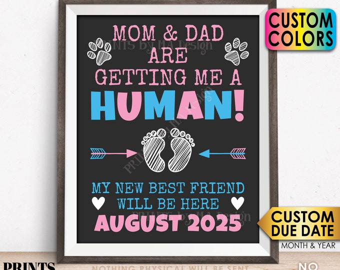 Pet Pregnancy Announcement, Mom and Dad are Getting Me a Human!, Pregnancy Sign for Dog or Cat, PRINTABLE 8x10/16x20” Baby Reveal Sign