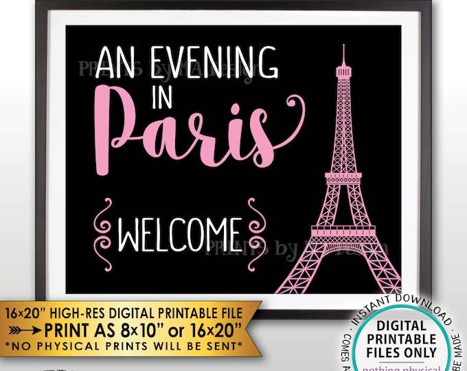 Welcome Sign, An Evening in Paris Bridal Shower, Sweet 16 Birthday Party Bienvenue Sign, Black/Pink Paris Themed PRINTABLE 8x10/16x20” <ID>