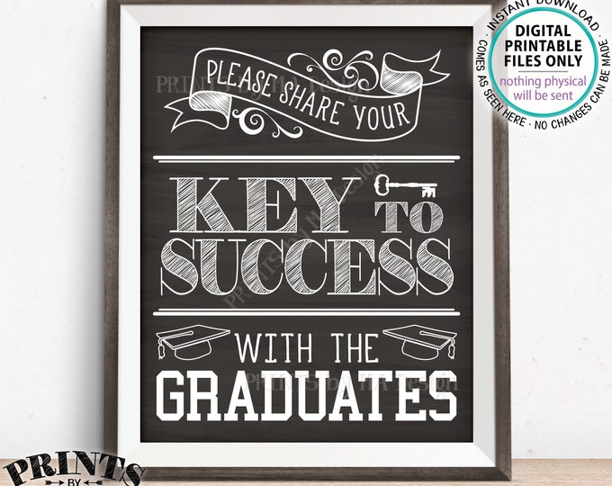 Please share your Key to Success with the Graduates, Advice for Grads, Graduation Party, PRINTABLE Chalkboard Style 8x10/16x20” Sign <ID>