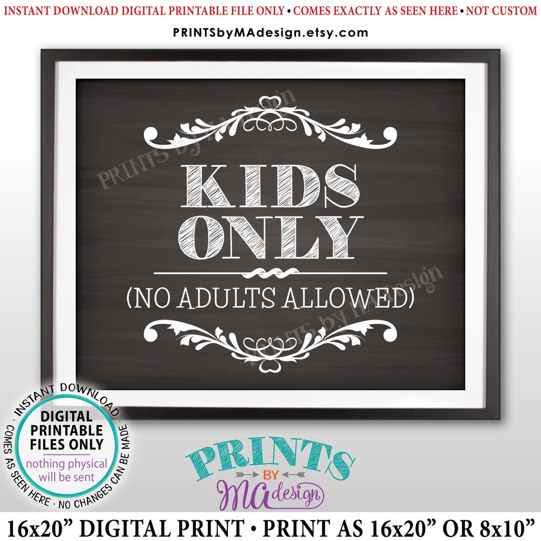 Kids Only No Adults Allowed Sign, Activities for Kids Table, Kids