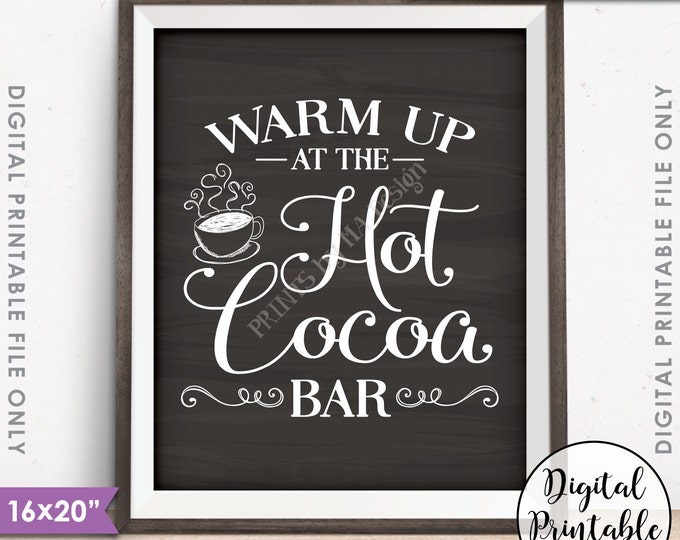 Hot Cocoa Bar Sign, Warm Up at the Hot Cocoa Bar Wedding Sign Hot Chocolate, 8x10/16x20" Chalkboard Style Instant Download Digital Printable