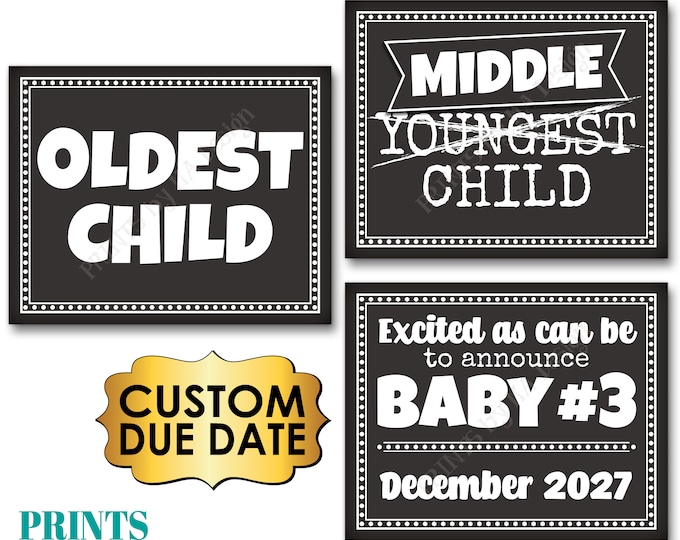 3rd Baby Pregnancy Announcement, Oldest Middle Youngest, Pregnant with #3, Expecting Our Third Baby Reveal, 3 PRINTABLE 8x10/16x20” Signs