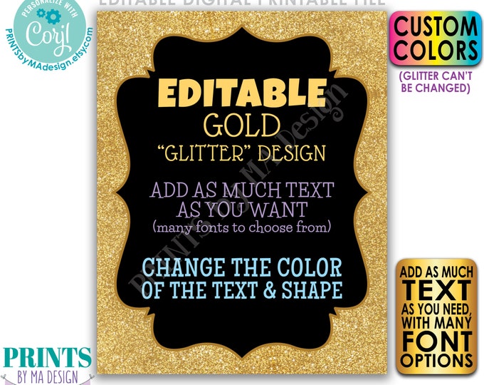 Editable Gold Glitter Design, Custom Text, Any Background Color, One PRINTABLE 8x10” Portrait Sign/Card <Edit Yourself w/Corjl>