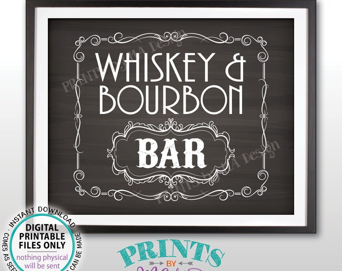 Whiskey & Bourbon Bar Decor, Whiskey and Bourbon Bar Sign, Better with Age Vintage Whiskey Chalkboard Style PRINTABLE 8x10/16x20” Sign <ID>