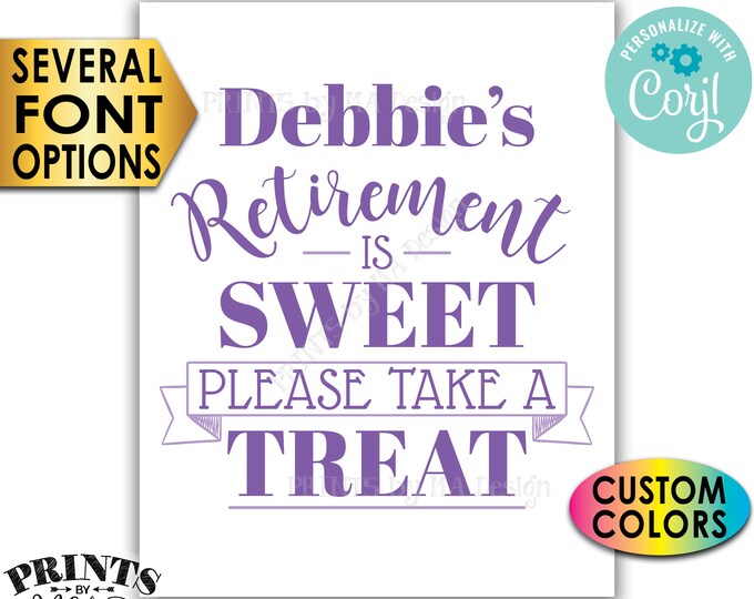 Retirement Party Sign, Retirement is Sweet Please Take a Treat, Custom Name, PRINTABLE 8x10/16x20” Sign <Edit Yourself with Corjl>