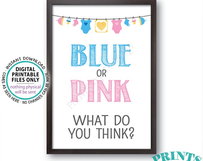 Gender Reveal Sign, Blue or Pink What Do You Think Gender Reveal Party Pink or Blue Sign Boy or Girl, PRINTABLE 24x36” Instant Download Sign
