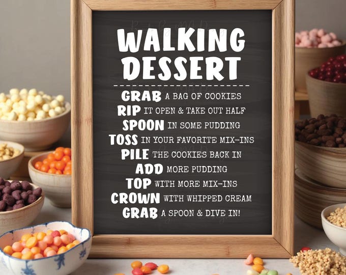 Walking Dessert Sign, Bag of Cookies, Pudding, Sweet Treat, Birthday Party, Graduation, PRINTABLE 8x10/16x20” Chalkboard Style Sign <ID>