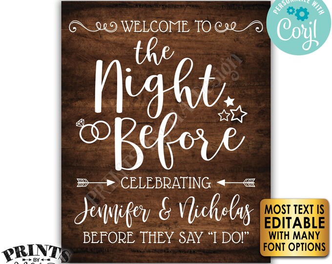 Editable Rehearsal Dinner Sign, Welcome to the Night Before, PRINTABLE 8x10/16x20” Rustic Wood Style Sign <Edit Yourself with Corjl>