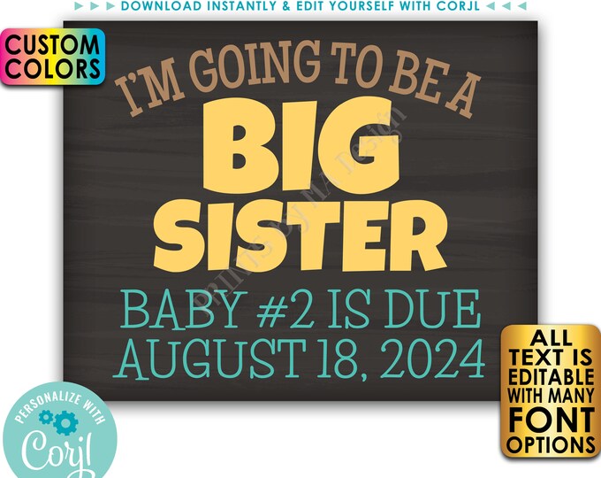 I'm Going to Be a Big Sister Pregnancy Announcement, PRINTABLE 8x10/16x20” Chalkboard Style Baby #2 Reveal Sign <Edit Yourself with Corjl>